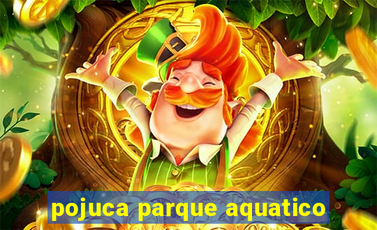 pojuca parque aquatico